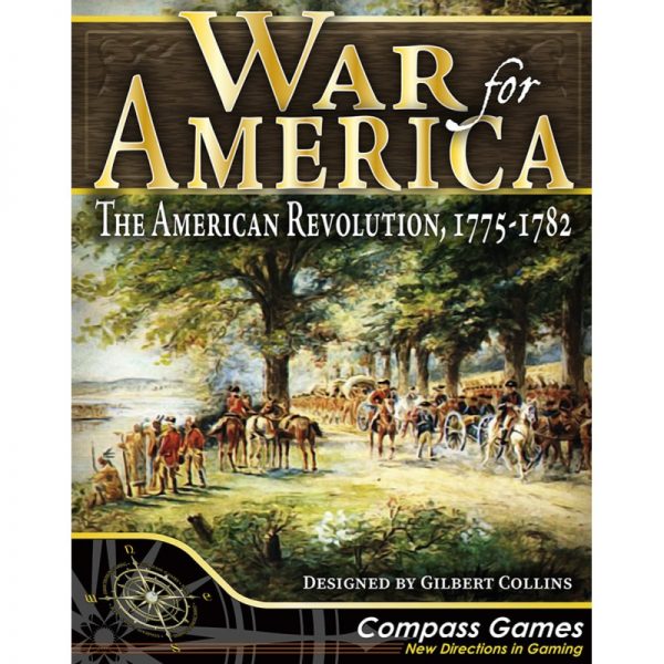 (PREORDER) WAR FOR AMERICA: THE AMERICAN REVOLUTION, 1775-1782