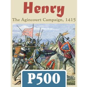 RESERVA HENRY: THE AGINCOURT CAMPAIGN 1415