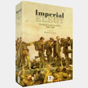 RESERVA IMPERIAL ELEGY: THE IMPERIAL WORLD AT WAR 1850-1920