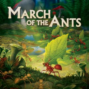 RESERVA MARCH OF THE ANTS, EVOLVED EDITION